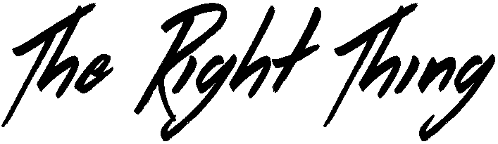 The Right Thing Font